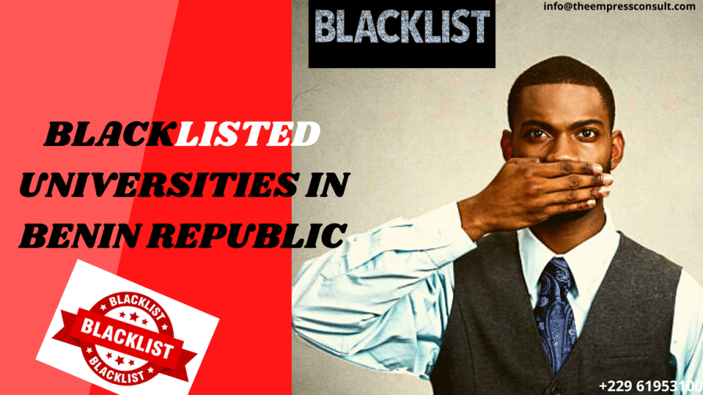 List of BLACKLISTED Universities in Benin Republic 2024 Empress Consult