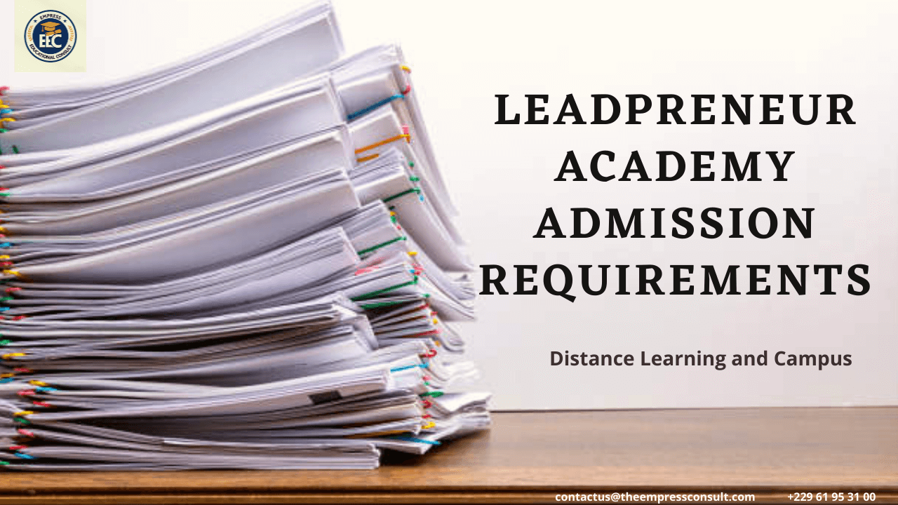 Leadpreneur Academy Admission Requirements
